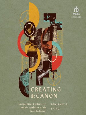 cover image of Creating the Canon